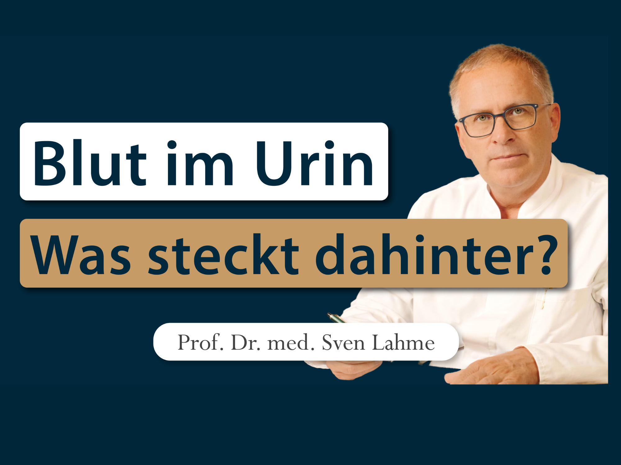 Urologie – verständlich erklärt: Blut im Urin – muss ich mir Sorgen machen?